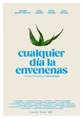 Poster for Cualquier día la envenenas