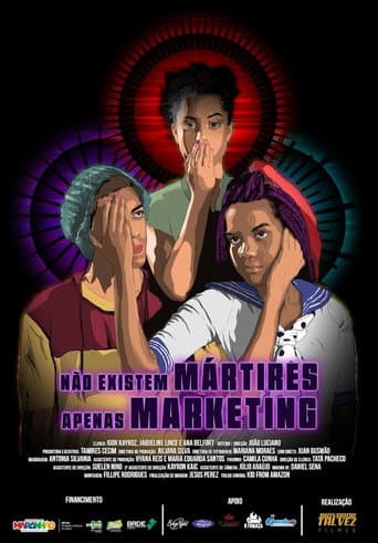 Poster for Não Existem Mártires, Apenas Marketing