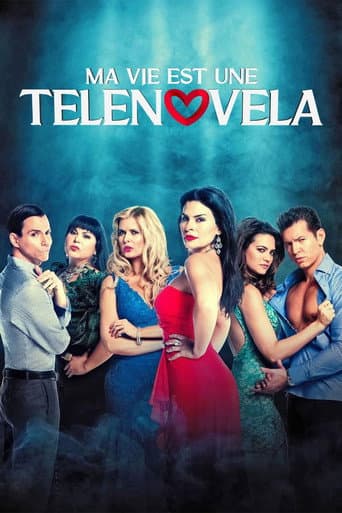 Poster for My Life is a Telenovela