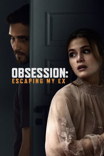 Poster for Obsession: Escaping My Ex