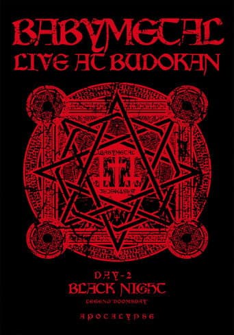 Poster for BABYMETAL LIVE AT BUDOKAN ~RED NIGHT & BLACK NIGHT APOCALYPSE~ 黒い夜 LEGEND “DOOMSDAY” ~召喚の儀~