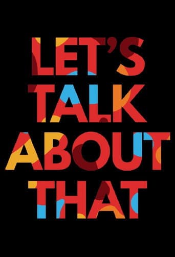 Poster for Let's Talk About That