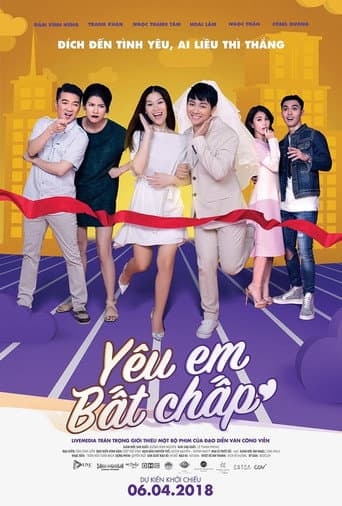 Poster for Yêu Em Bất Chấp