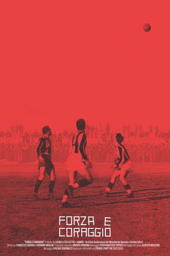 Poster for Force and Courage, Rise and Decline of an Italian Football Club