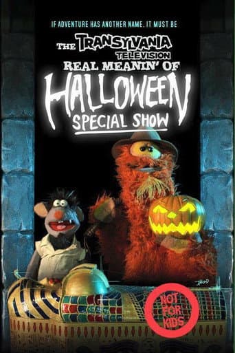 Poster for The Transylvania Television Real Meanin' of Halloween Special Show