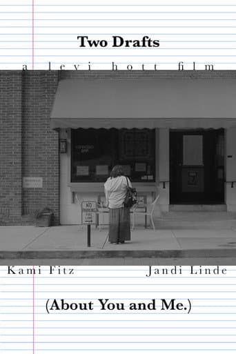 Poster for Two Drafts (About You and Me.)