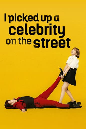 Poster for I Picked Up a Celebrity On the Street