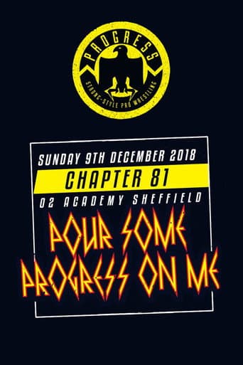 Poster for PROGRESS Chapter 81: Pour Some PROGRESS On Me