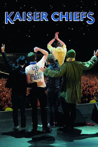 Poster for Kaiser Chiefs: Live From Elland Road