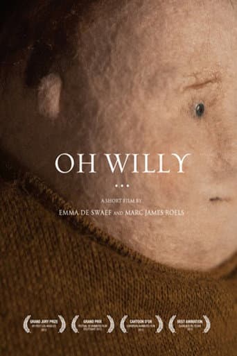 Poster for Oh Willy...