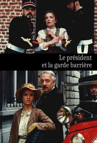 Poster for Le Président et la garde barrière