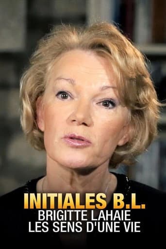 Poster for Initiales B.L. : Brigitte Lahaie, les sens de la vie