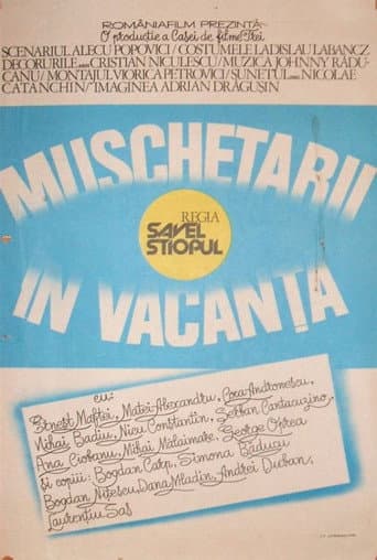 Poster for Mușchetarii în vacanță