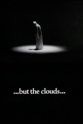 Poster for ...but the clouds...