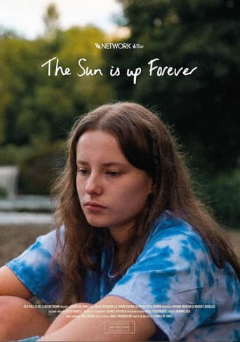 Poster for The Sun is Up Forever