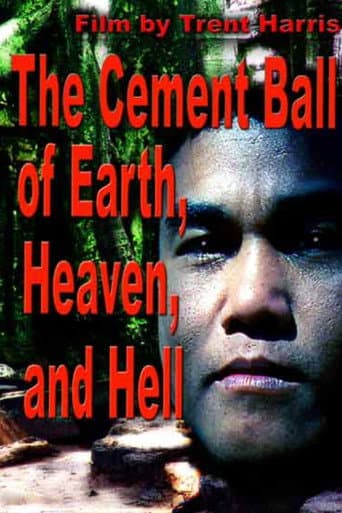 Poster for The Cement Ball of Earth, Heaven, And Hell
