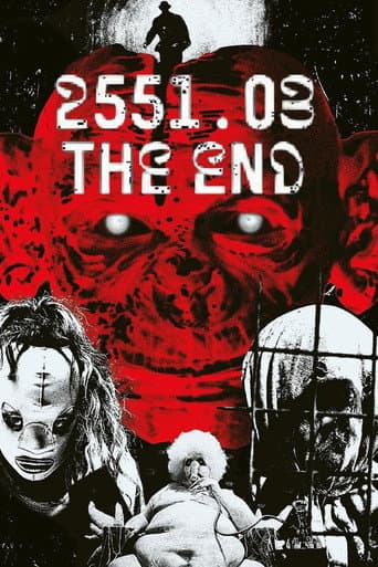 Poster for 2551.03 - The End