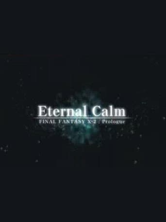 Poster for Final Fantasy X: Eternal Calm