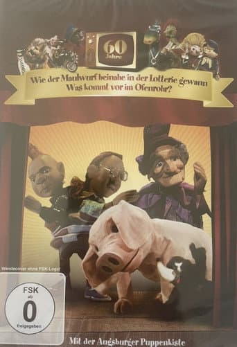Poster for Augsburger Puppenkiste - Was kommt vor im  Ofenrohr?