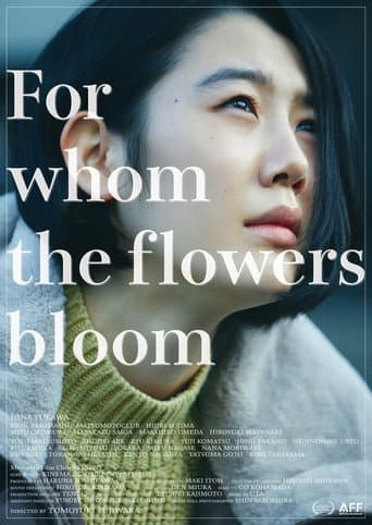 Poster for For whom the flowers bloom