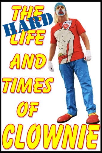 Poster for The HARD Life and Times of Clownie Volume 1