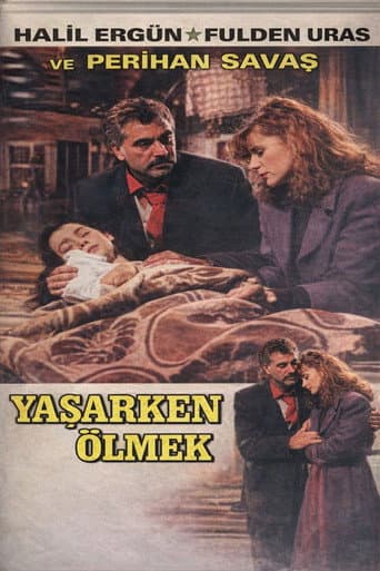 Poster for Yaşarken Ölmek