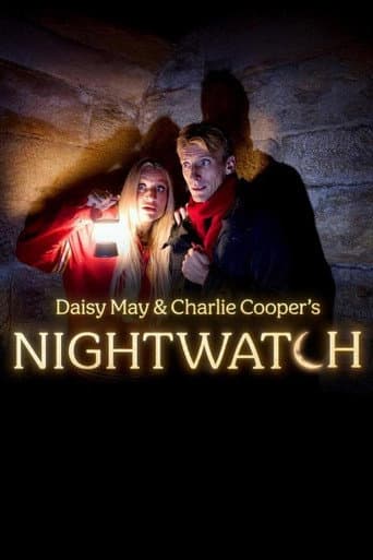 Poster for Daisy May and Charlie Cooper's NightWatch