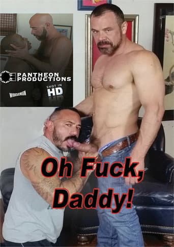 Poster for Oh Fuck, Daddy!