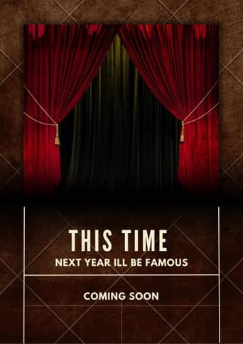 Poster for This Time Next Year I'll Be Famous