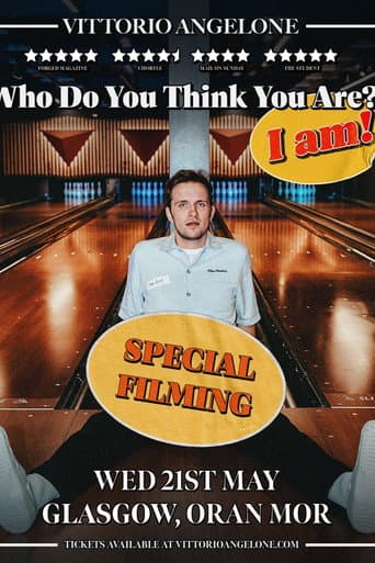 Poster for Vittorio Angelone: Who Do You Think You Are? I Am!