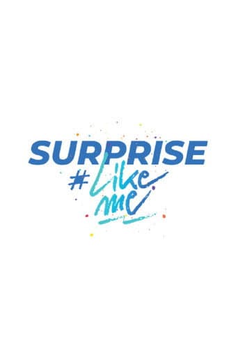 Poster for Surprise #LikeMe