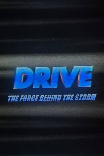 Poster for Drive: The Force Behind The Storm