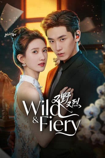 Poster for Wild & Fiery