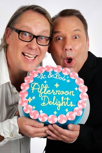 Poster for Vic and Bob's Afternoon Delights