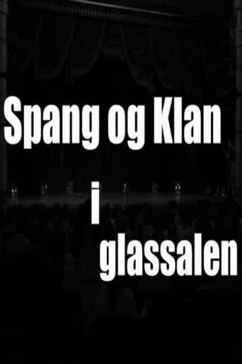 Poster for Spang og Klan i Glassalen