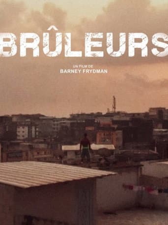Poster for Brûleurs