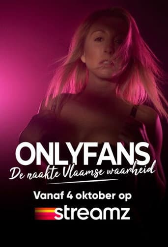 Poster for OnlyFans - De naakte Vlaamse Waarheid