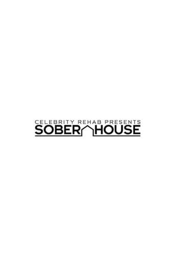 Poster for Celebrity Rehab Presents Sober House