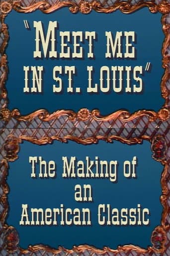 Poster for Meet Me in St. Louis: The Making of an American Classic