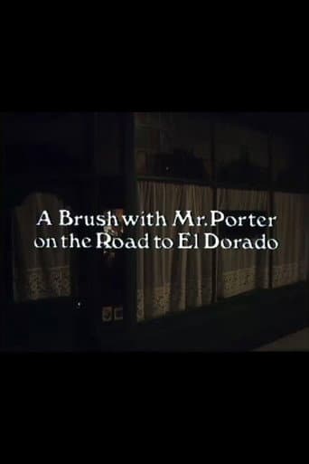 Poster for A Brush with Mr. Porter on the Road to El Dorado