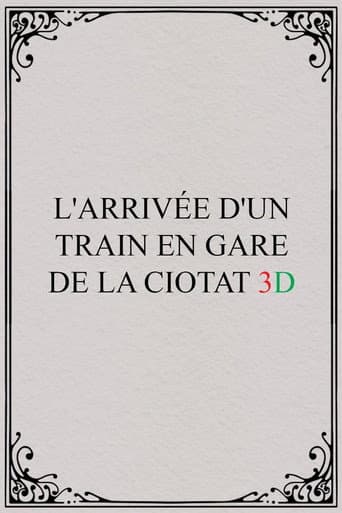Poster for The Arrival of a Train at La Ciotat 3D