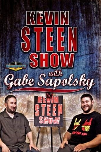 Poster for The Kevin Steen Show: Gabe Sapolsky