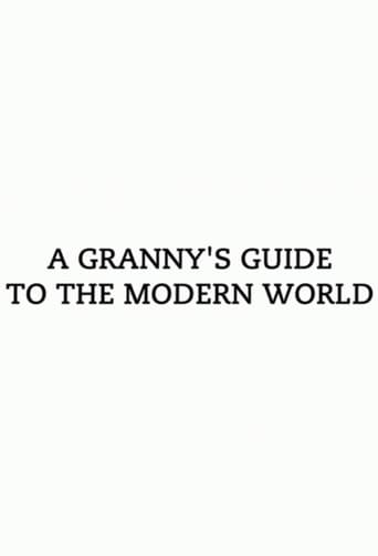 Poster for A Granny's Guide to the Modern World