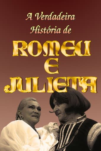 Poster for A Verdadeira História de Romeu e Julieta
