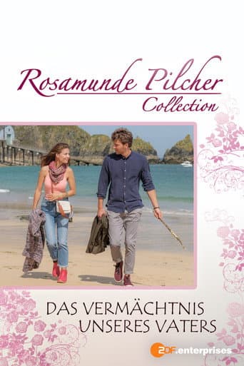 Poster for Rosamunde Pilcher: Das Vermächtnis unseres Vaters