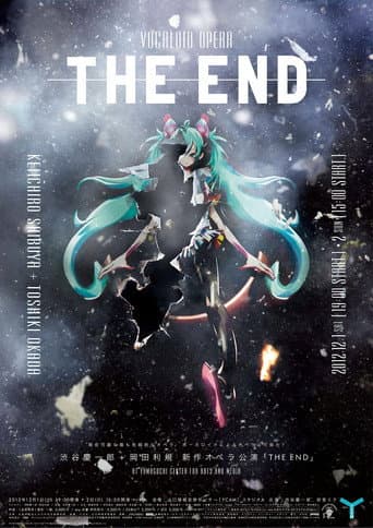 Poster for Keiichiro Shibuya / Hatsune Miku: The End - Vocaloid Opera