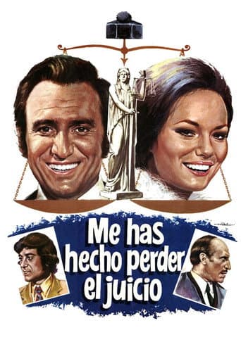 Poster for Me has hecho perder el juicio