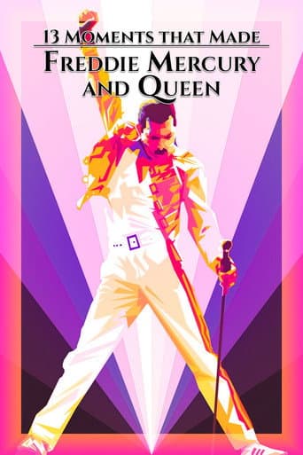 Poster for 13 Moments That Made Freddie Mercury and Queen