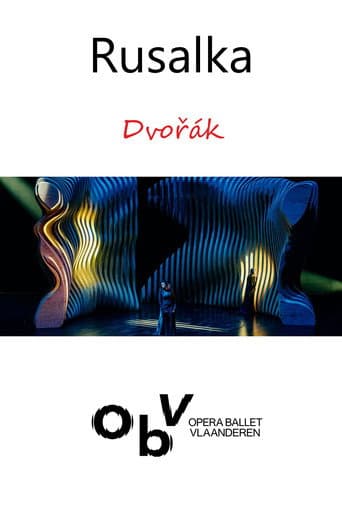 Poster for Rusalka - Opera Ballet Vlaanderen