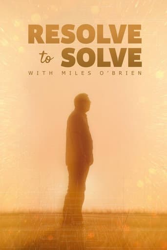 Poster for Resolve to Solve with Miles O'Brien
